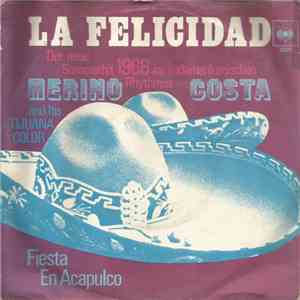 Merino Costa And His Tijuana Color - La Felicidad