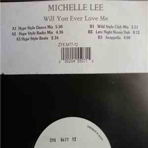 Michelle Lee - Will You Ever Love Me