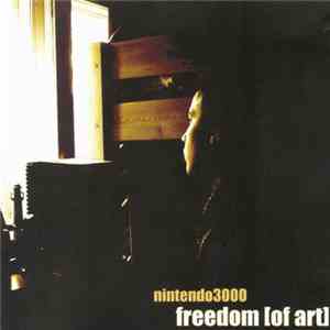 Nintendo3000 - Freedom [Of Art]