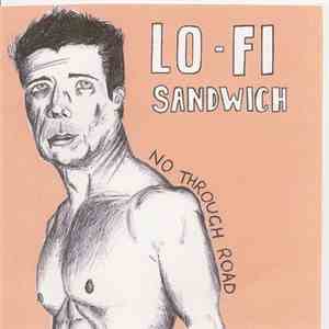 No Through Road - Lo-Fi Sandwich