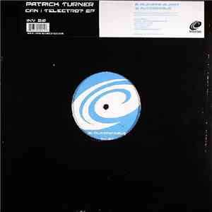 Patrick Turner - Can I Telectro? EP
