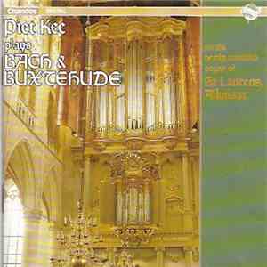 Piet Kee, Bach, Buxtehude - Piet Kee Plays Bach & Buxtehude