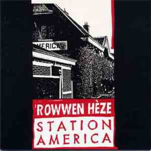 Rowwen Hèze - Station America