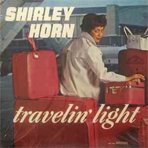 Shirley Horn - Travelin' Light