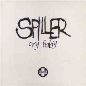 Spiller - Cry Baby