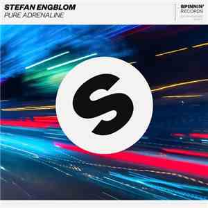 Stefan Engblom - Pure Adrenaline