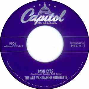 The Art Van Damme Quintet - Dark Eyes / Lover