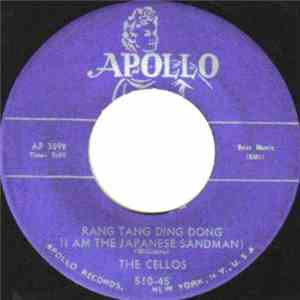 The Cellos - Rang Tang Ding Dong (I Am The Japanese Sandman) / You Took My  ...