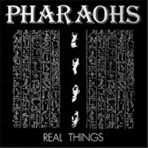 The Pharaohs  - Real Things