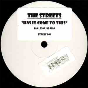 The Streets - Has It Come To This