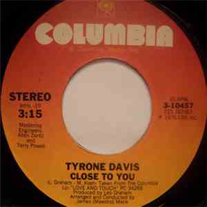 Tyrone Davis - Close To You