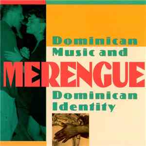 Various - Merengue - Dominican Music and Dominican Identity