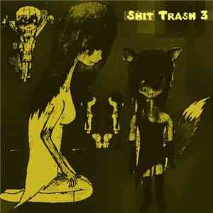Various - Shit Trash 3