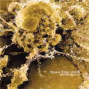 Various - Shock Edge 2003 (Super Compilation CD)