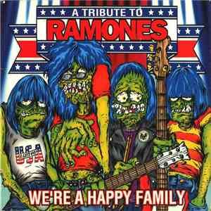 Various - We're A Happy Family - A Tribute To Ramones