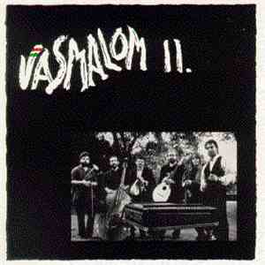 Vasmalom - Vasmalom II
