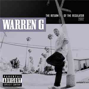 Warren G - The Return Of The Regulator