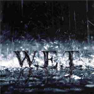 W.E.T.  - W.E.T.