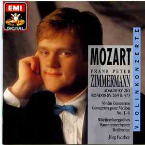 Wolfgang Amadeus Mozart, Frank Peter Zimmermann, Württembergisches Kammeror ...