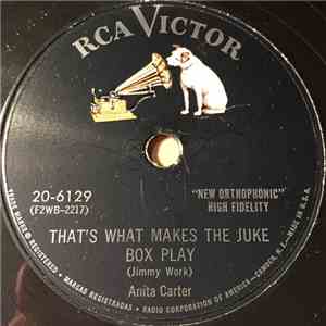Anita Carter - That's What Makes The Jukebox Play / I'm Sorry If That's The ...