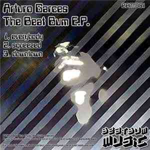 Arturo Garces - The Beat Bum E.P.