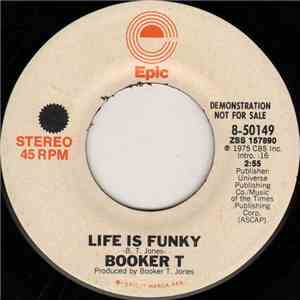 Booker T - Life Is Funky