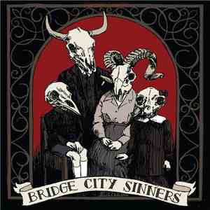 Bridge City Sinners - The Bridge City Sinners