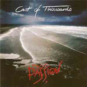 Cast Of Thousands - Passion