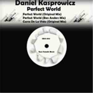 Daniel Kasprowicz - Perfect World EP