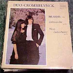 Duo Crommelynck - Brahms - Liebeslieder - Neue Liebeslieder