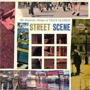 Felix Slatkin - Street Scene