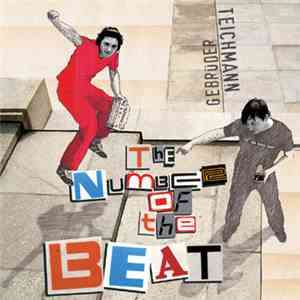 Gebrüder Teichmann - The Number Of The Beat