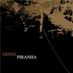 Genix - Piranha