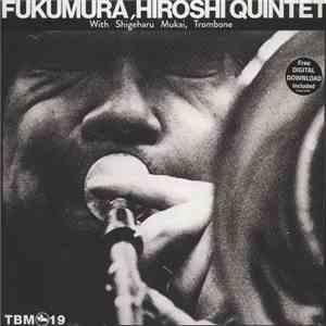 Hiroshi Fukumura Quintet - Morning Flight