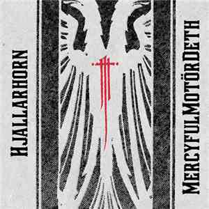 Hjallarhorn - MercyfulMotörDeth