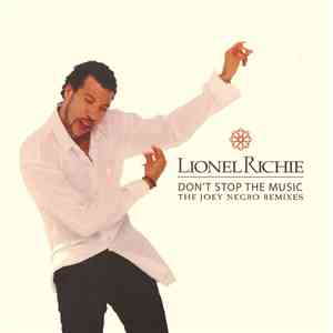 Lionel Richie - Don't Stop The Music (The Joey Negro Remixes)