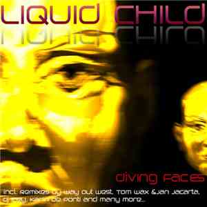Liquid Child - Diving Faces