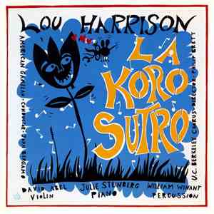 Lou Harrison - La Koro Sutro