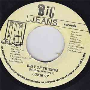 Lukie 'D' - Best Of Friends