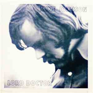 Mike Johnson  - Lord Doctor