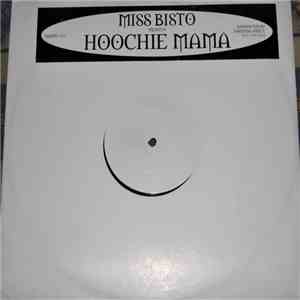 Miss Bisto - Hoochie Mama