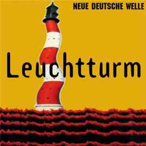 Neue Deutsche Welle - Leuchtturm