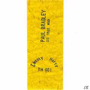 Paul Bradley - All That Was
