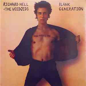 Richard Hell & The Voidoids - Blank Generation