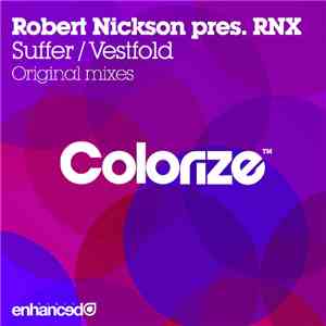 Robert Nickson Pres. RNX  - Suffer / Vestfold
