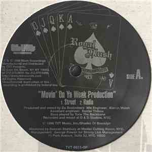 Royal Flush - Movin' On Ya Weak Production