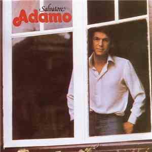 Salvatore Adamo - Et On Chantait