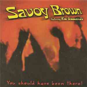 Savoy Brown - You Should Have Been Three!