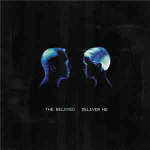 The Beloved - Deliver Me