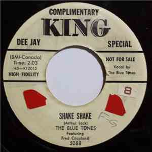 The Blue Tones Featuring Fred Coupland - Shake Shake / Oh Yeah!